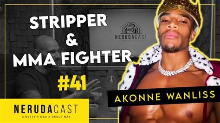 Akonne Wanliss was a stripper before fighting in MMA full time