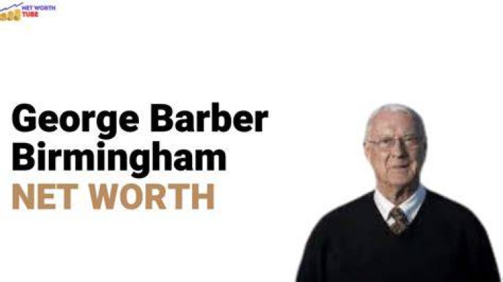 George Barber Net Worth, Income, Salary, Earnings, Biography, How much money make?