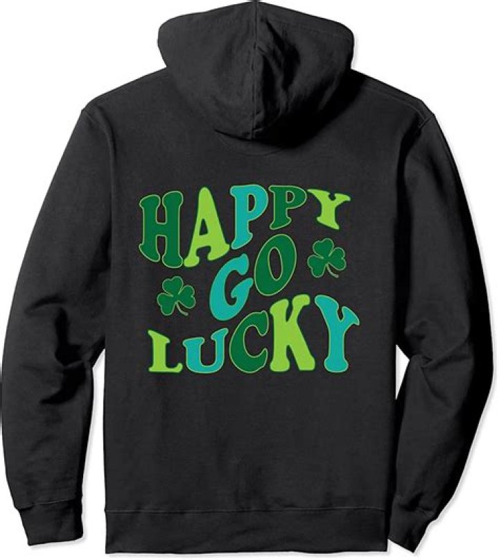 Happy Go Lucky hoodie