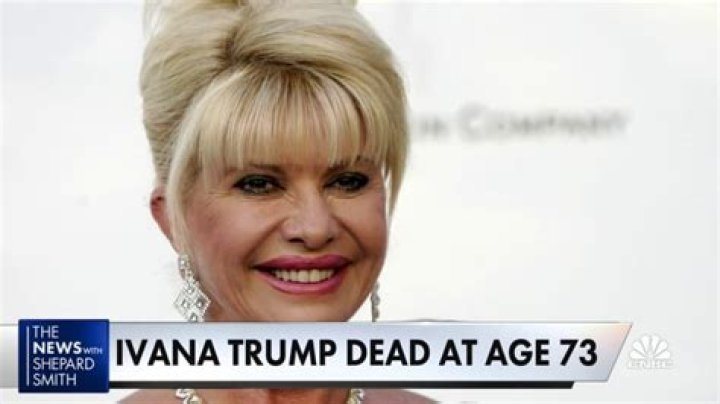 Ivana died at 73 after suffering blunt trauma in her torso from a tragic fall in her apartment