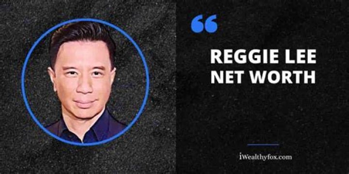 Reggie Lee Net Worth, Income, Salary, Earnings, Biography, How much money make?